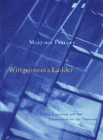 Marjorie Perloff "Wittgenstein's Ladder"